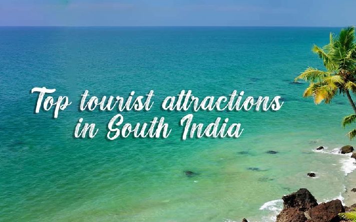 Tourist attractions in South India